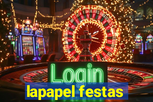lapapel festas